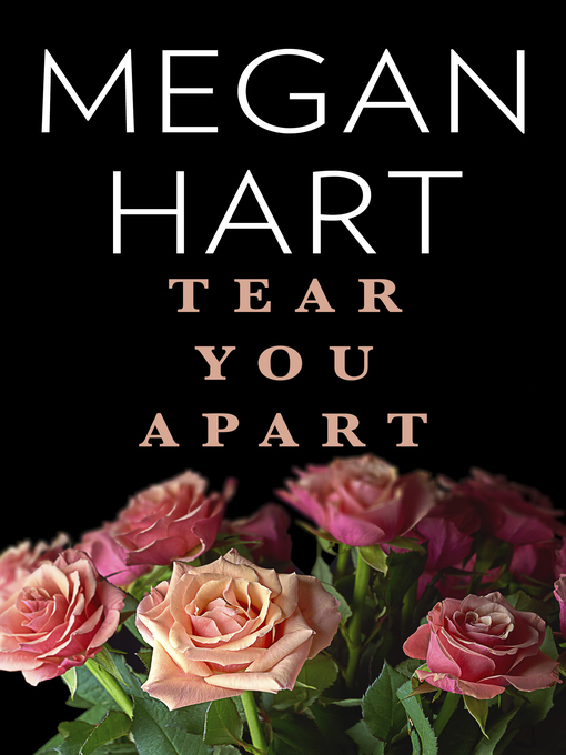 Title details for Tear You Apart by Megan Hart - Available